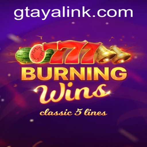 Unlock the Excitement of BurningWins with GTAYA.COM
