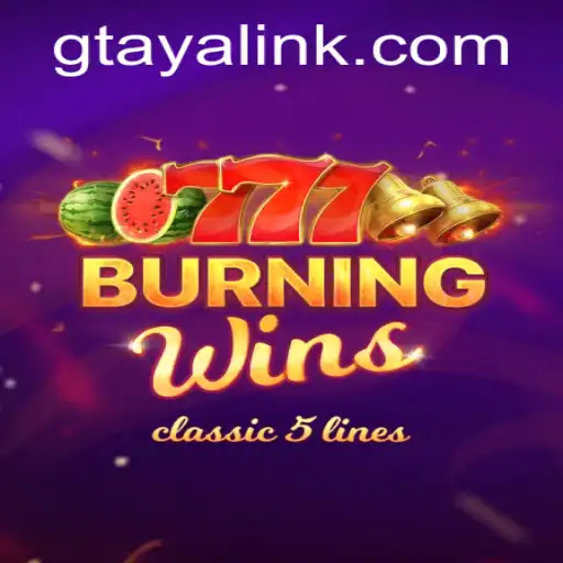 Unlock the Excitement of BurningWins with GTAYA.COM