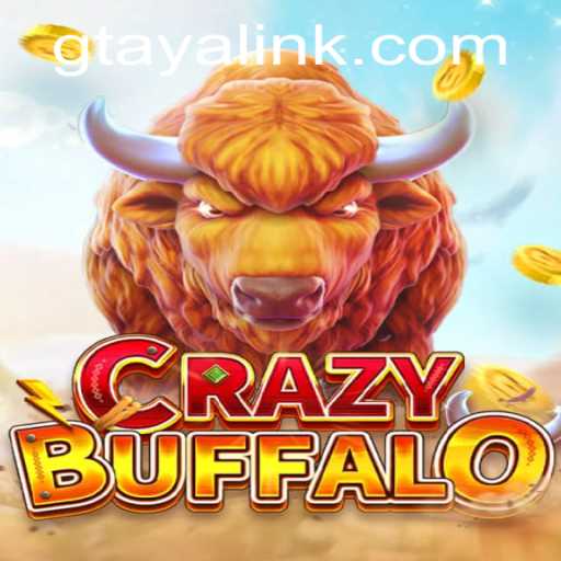 Discover the Thrills of CRAZYBUFFALO at GTAYA.COM