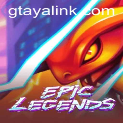 EpicLegends: A Deep Dive Into the Revolutionary Game by GTAYA.COM