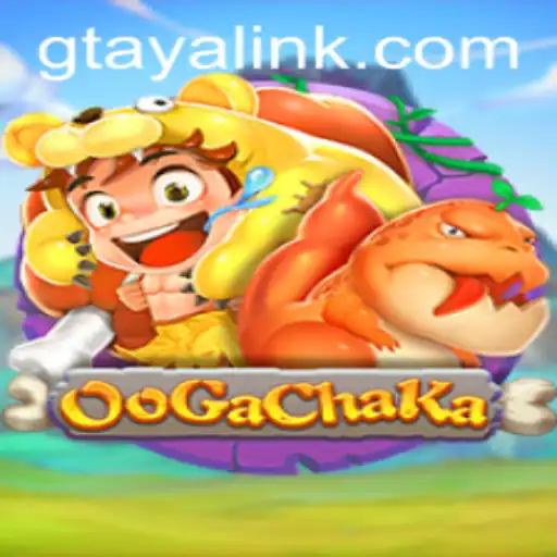 OoGaChaKa: Dive into the Thrilling World of GTAYA.COM's Latest Gaming Phenomenon